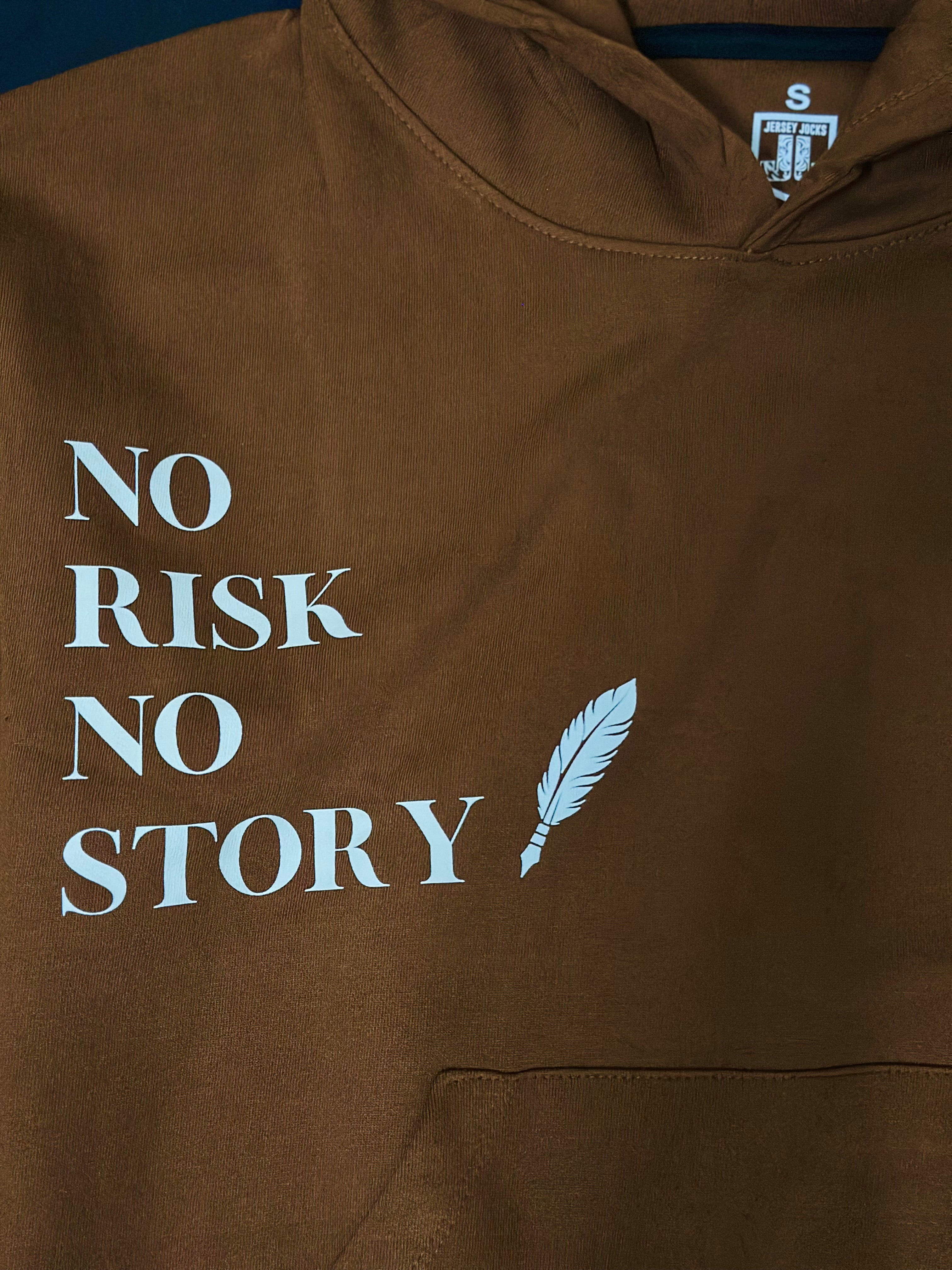 Latest Unisex No Risk No Story Hoodie Brown